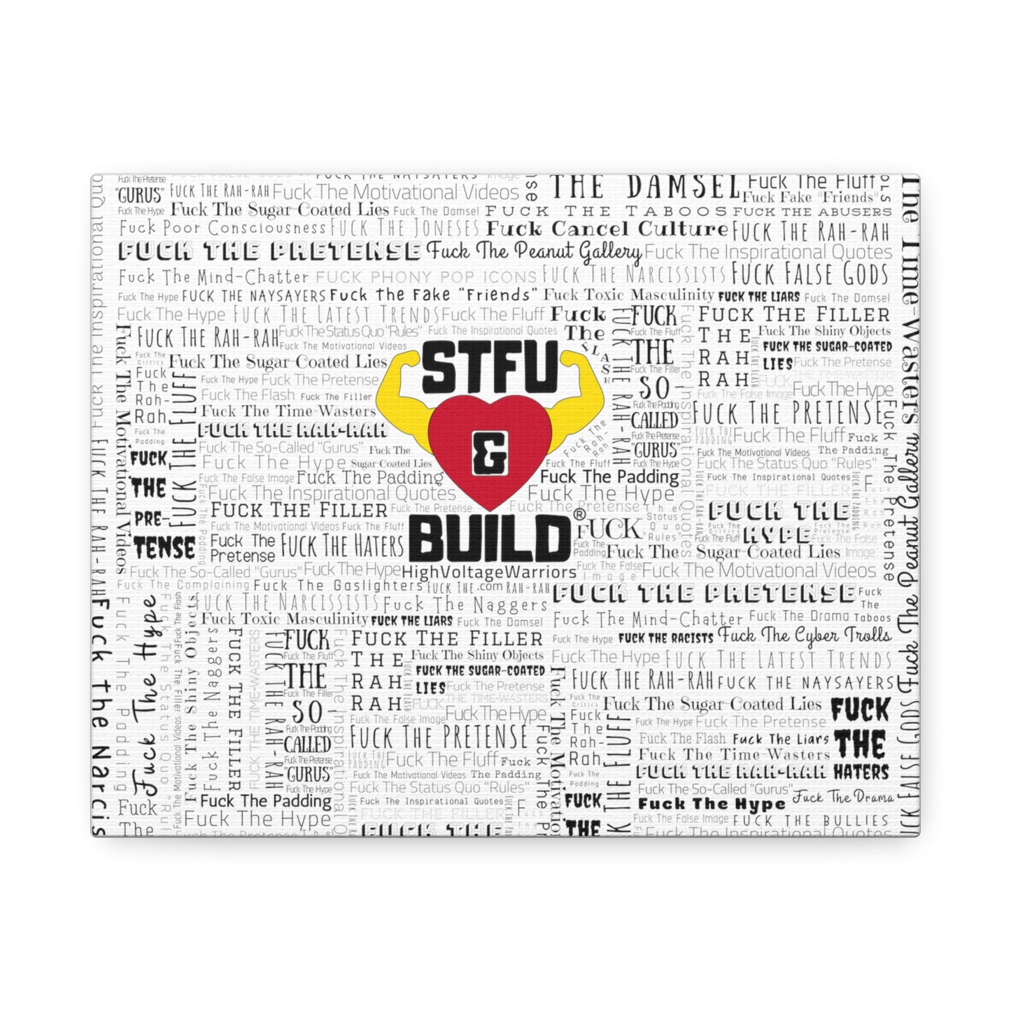 STFU & BUILD® - Word Art Wrap - White Background - Satin Canvas, Stretched