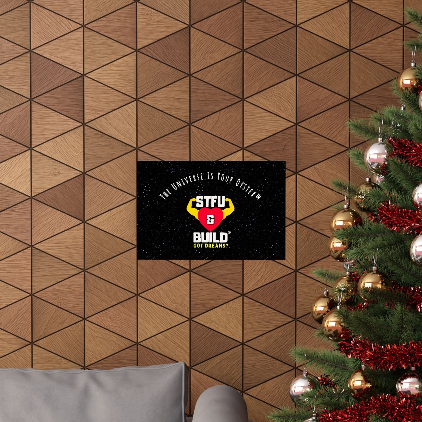 STFU & BUILD® - Inspirational Matte Poster - "The Universe Is Your Oyster"