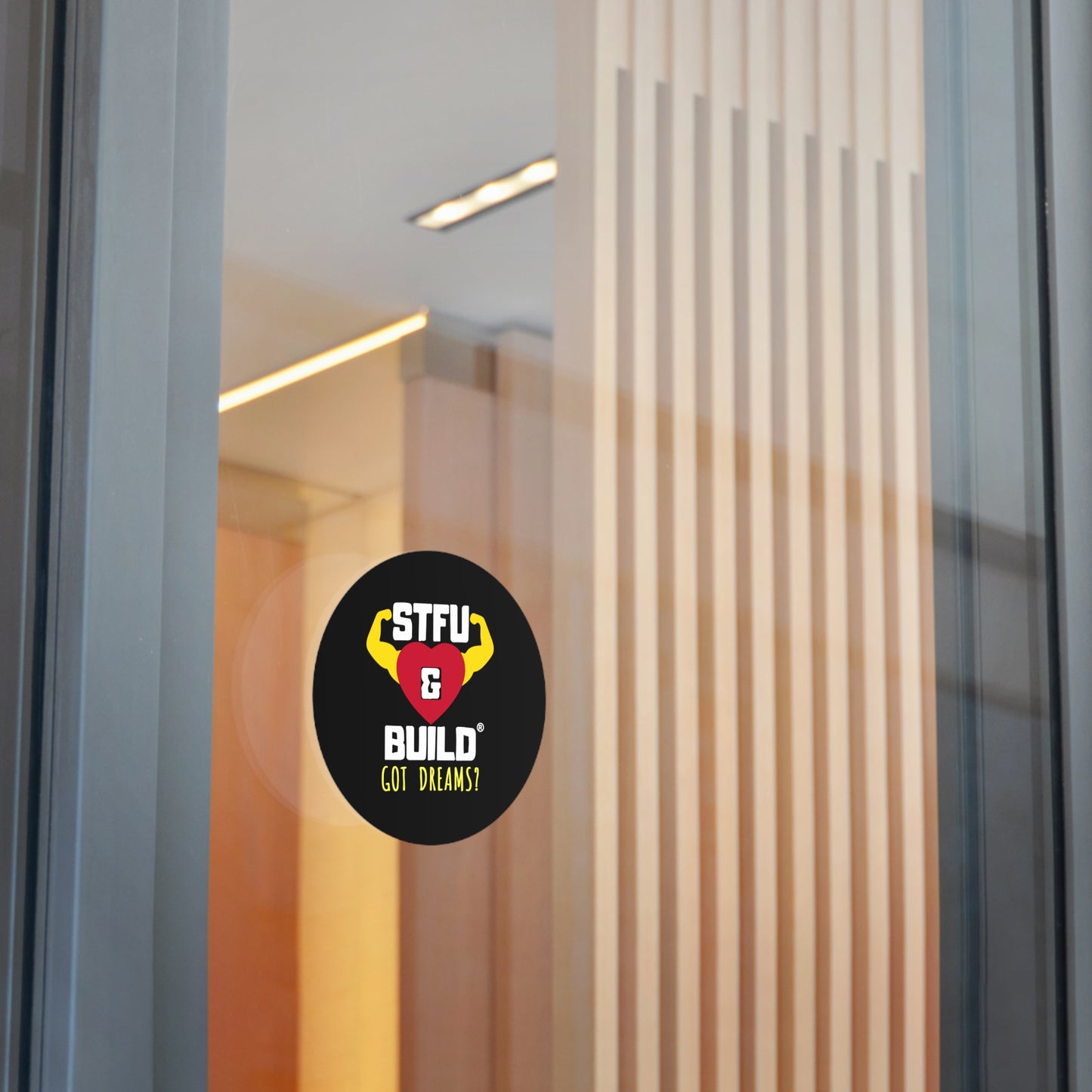 STFU & BUILD® - Classic - Got Dreams? - Round Vinyl Stickers