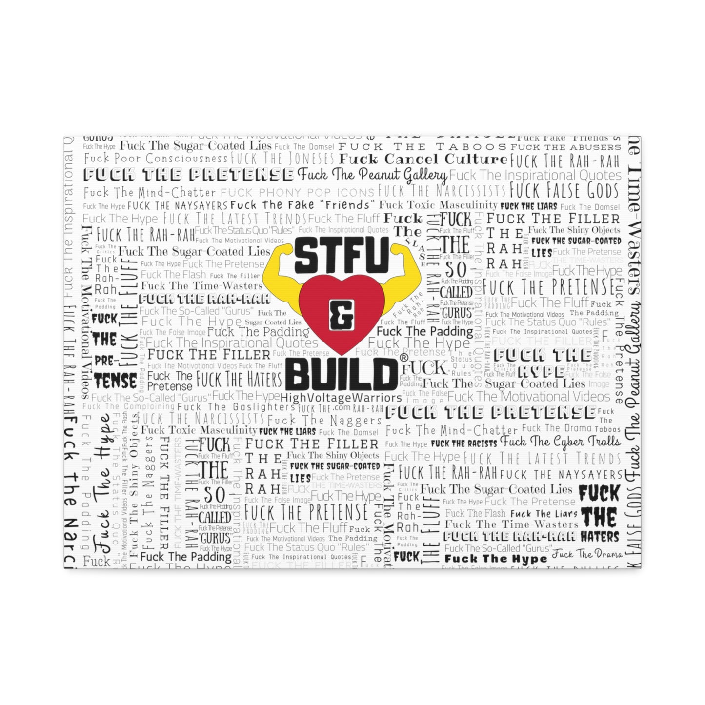 STFU & BUILD® - Word Art Wrap - White Background - Satin Canvas, Stretched