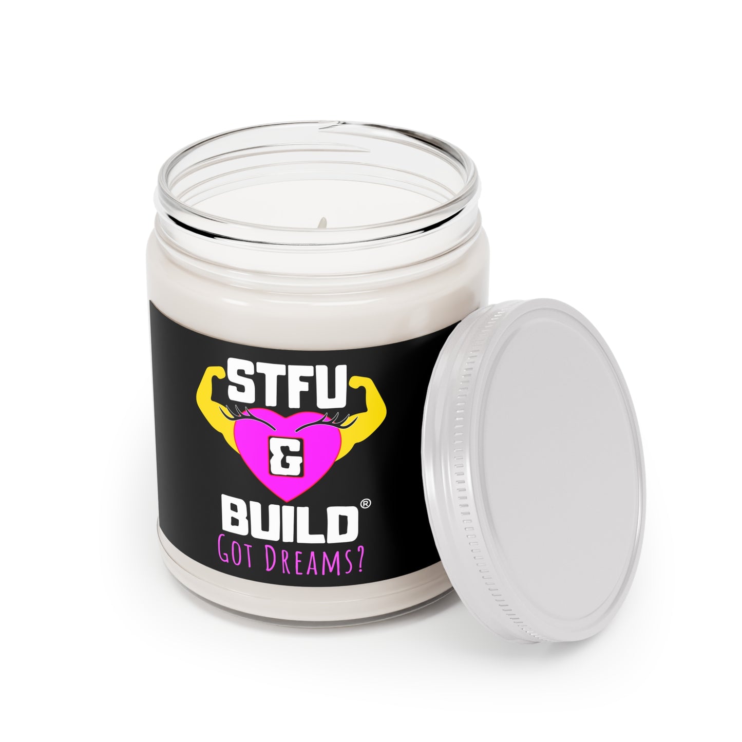 STFU & BUILD® Got Dreams? Women's Empowerment- Scented Candle, 9oz
