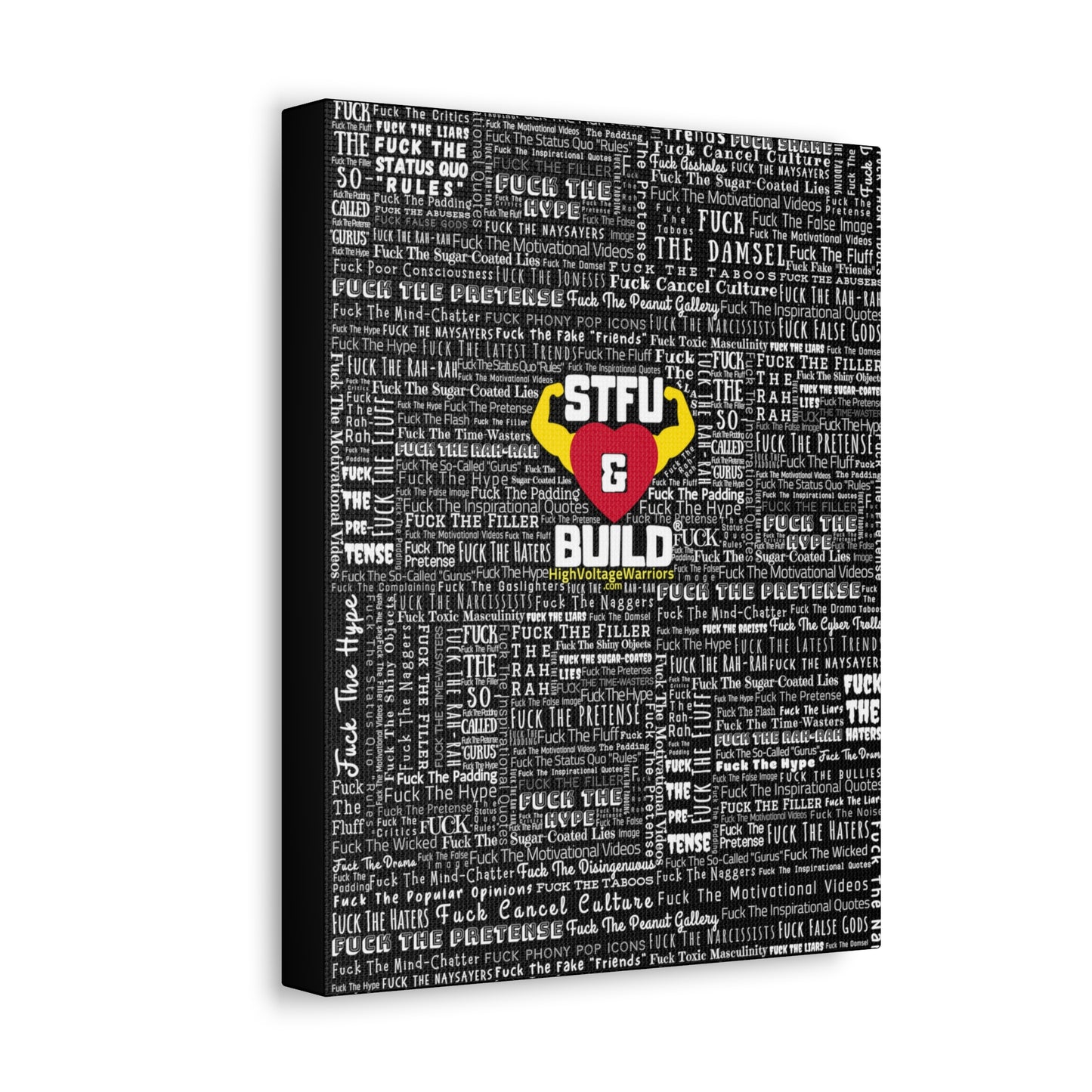 STFU & BUILD® - Word Art Wrap - Black Background - Satin Canvas, Stretched
