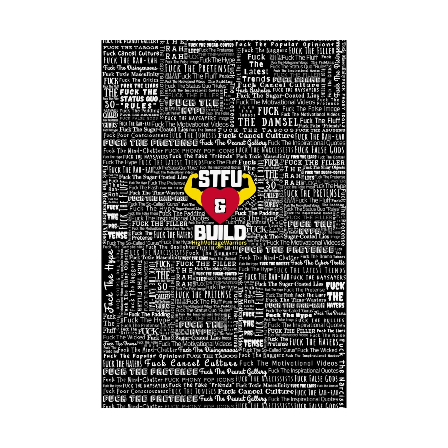 STFU & BUILD - Word Art Wrap - Black Background - Premium Matte Vertical Posters