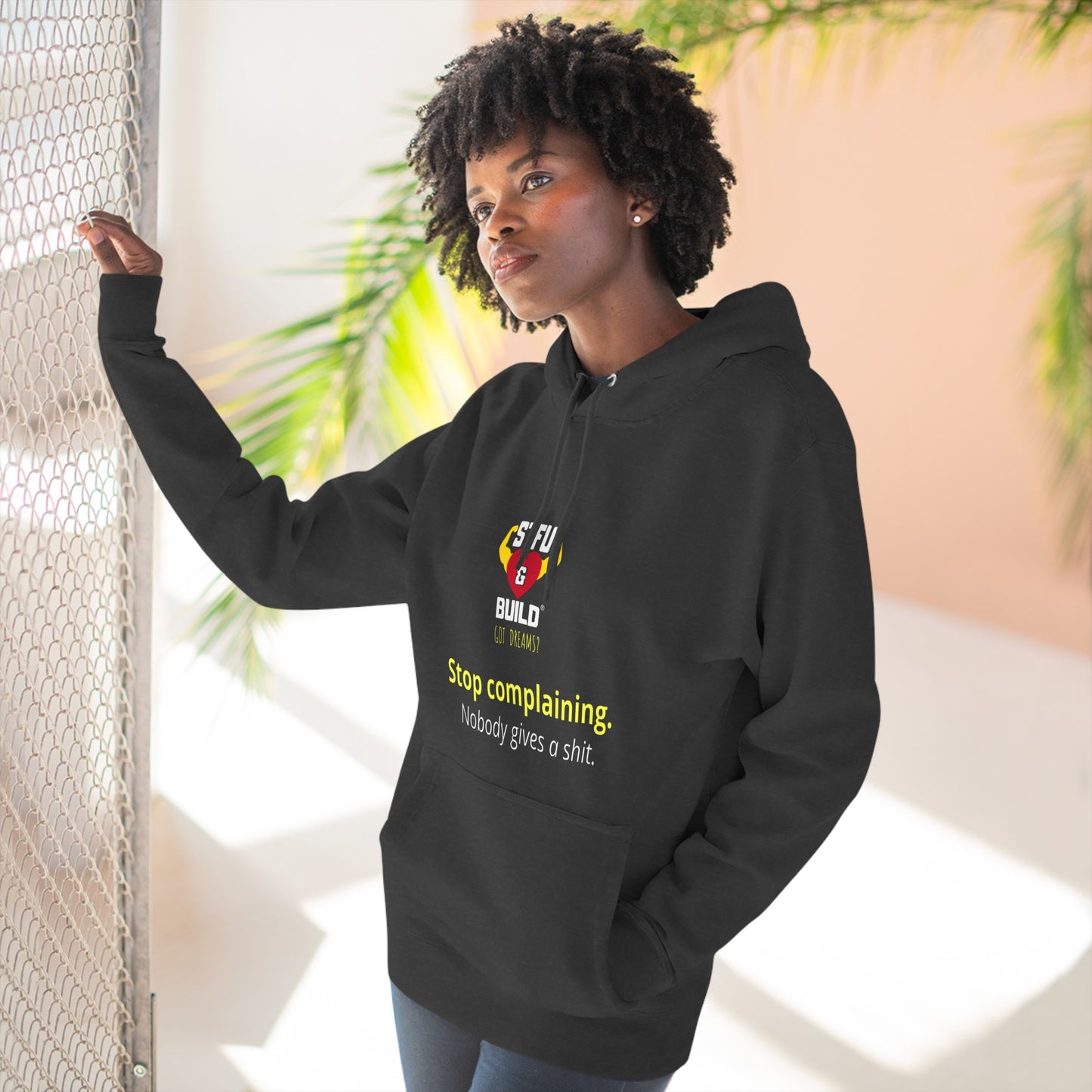 STFU & BUILD® - Stop Complaining - Unisex Premium Pullover Hoodie