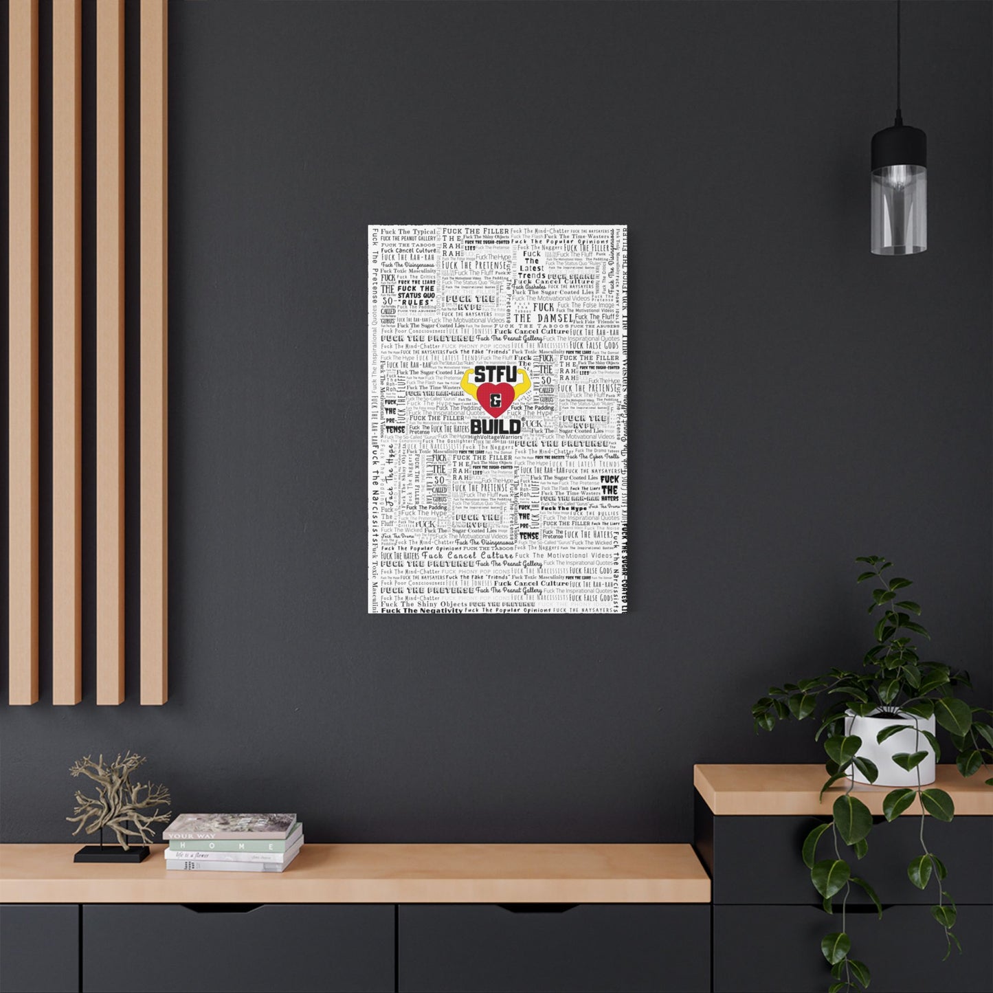 STFU & BUILD® | “Word Art Wrap” — Satin Canvas (White, Stretched)