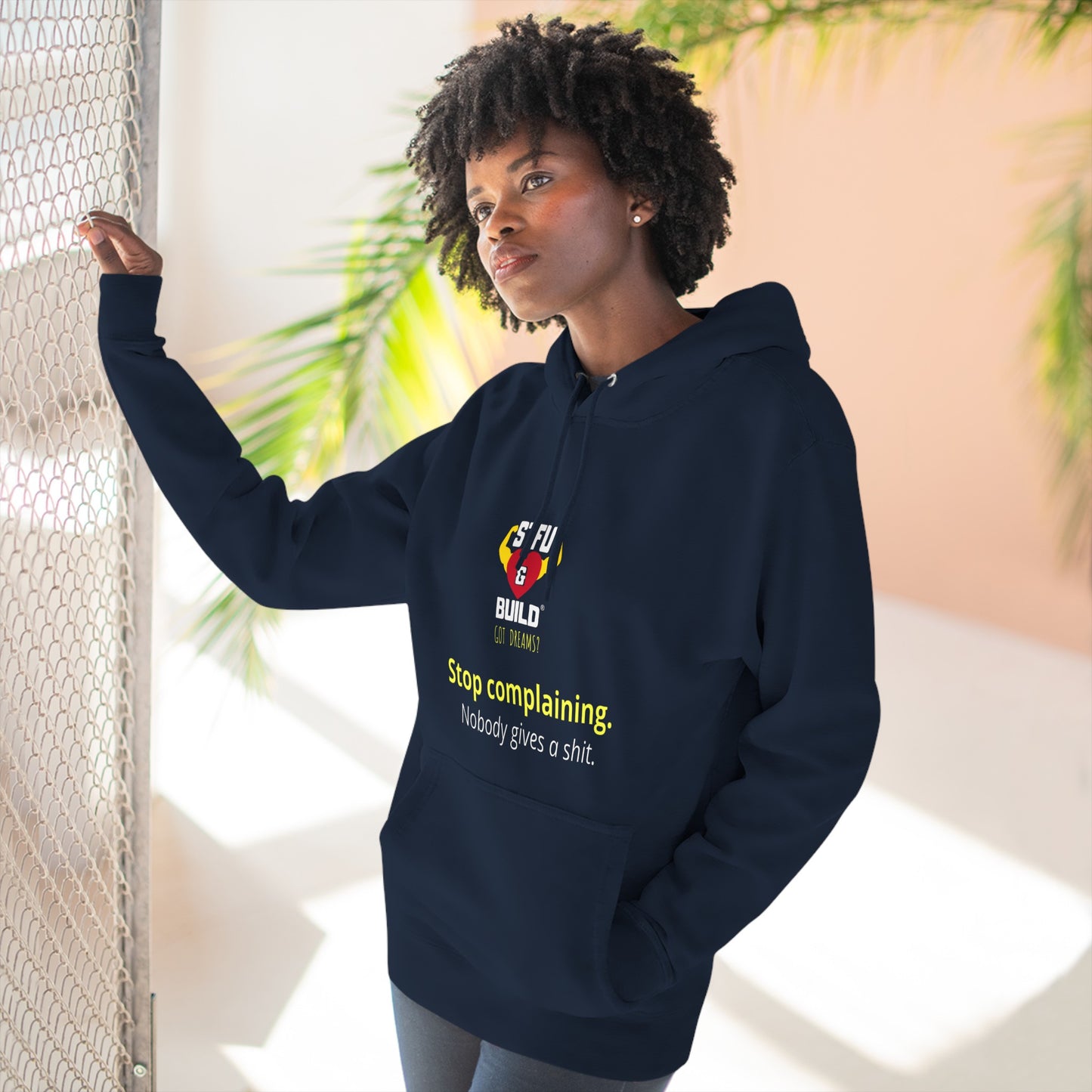 STFU & BUILD® - Stop Complaining - Unisex Premium Pullover Hoodie