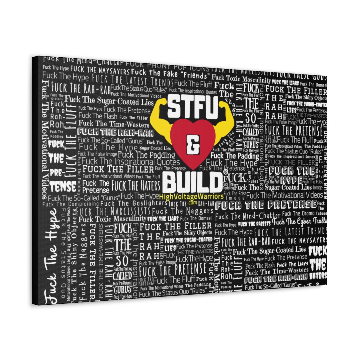 STFU & BUILD® - Word Art Wrap - Black Background - Satin Canvas, Stretched