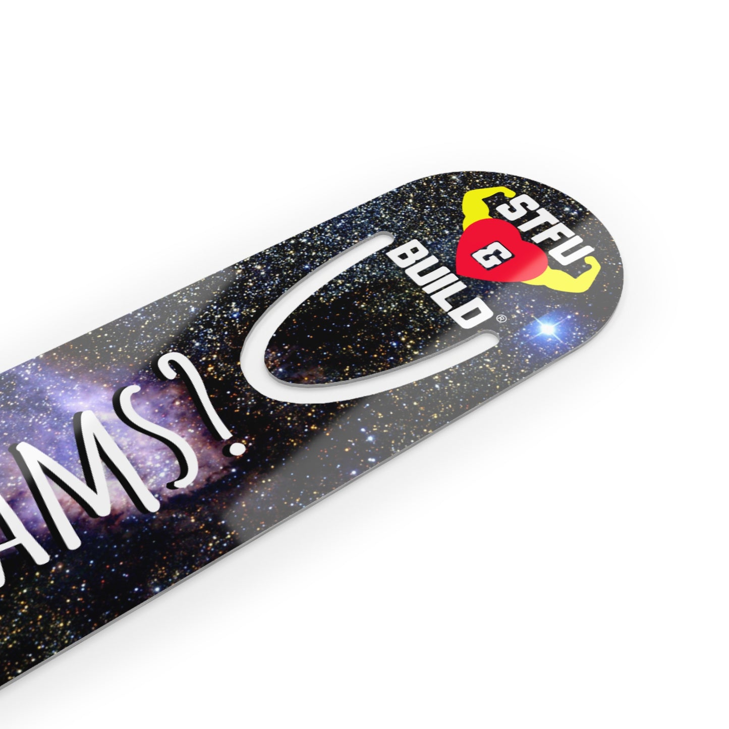 STFU & BUILD® - Cosmic Bookmark