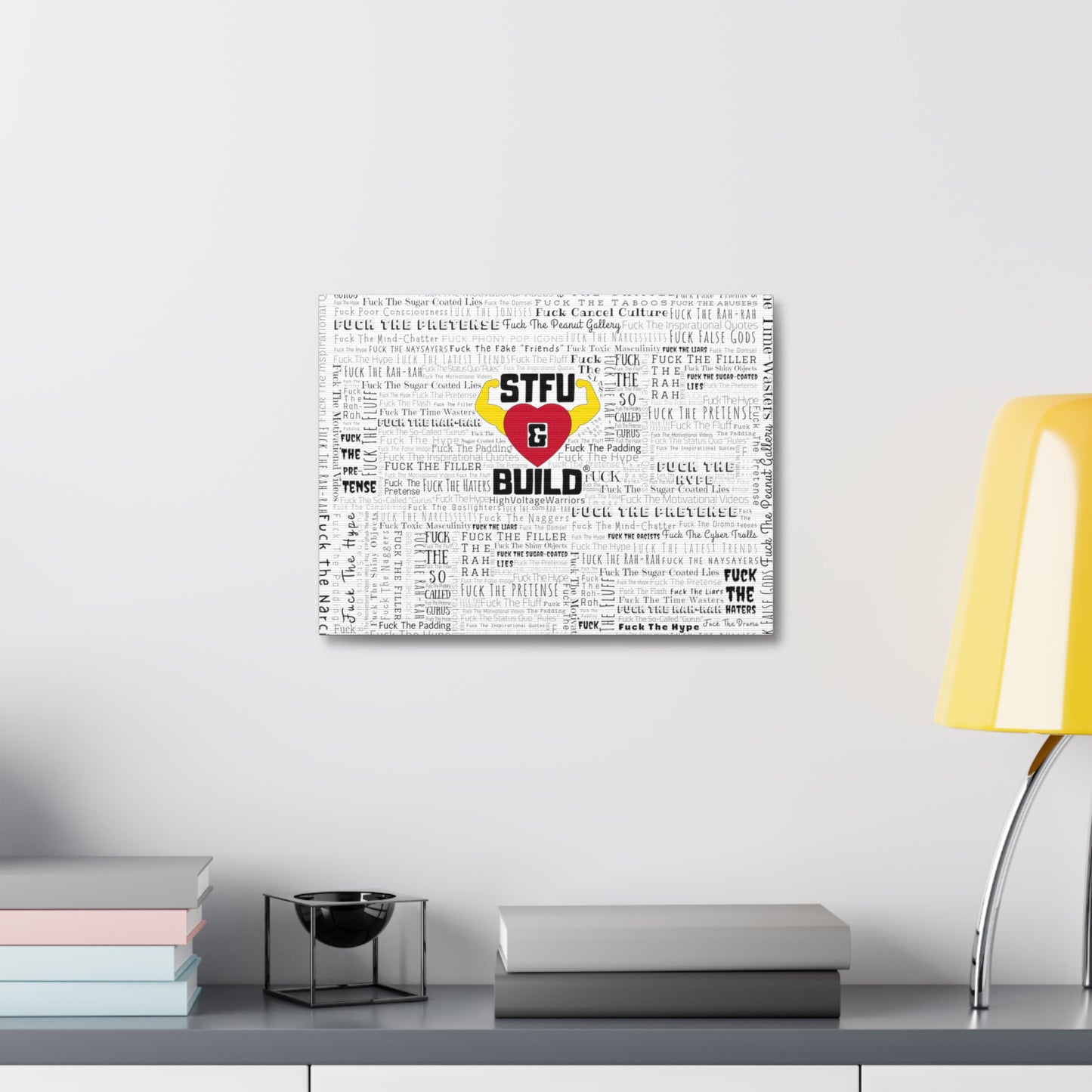 STFU & BUILD® - Word Art Wrap - White Background - Satin Canvas, Stretched