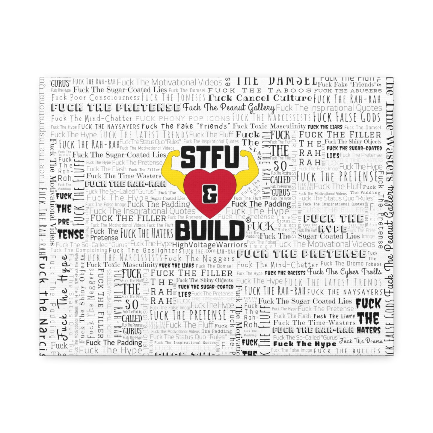 STFU & BUILD® - Word Art Wrap - White Background - Satin Canvas, Stretched