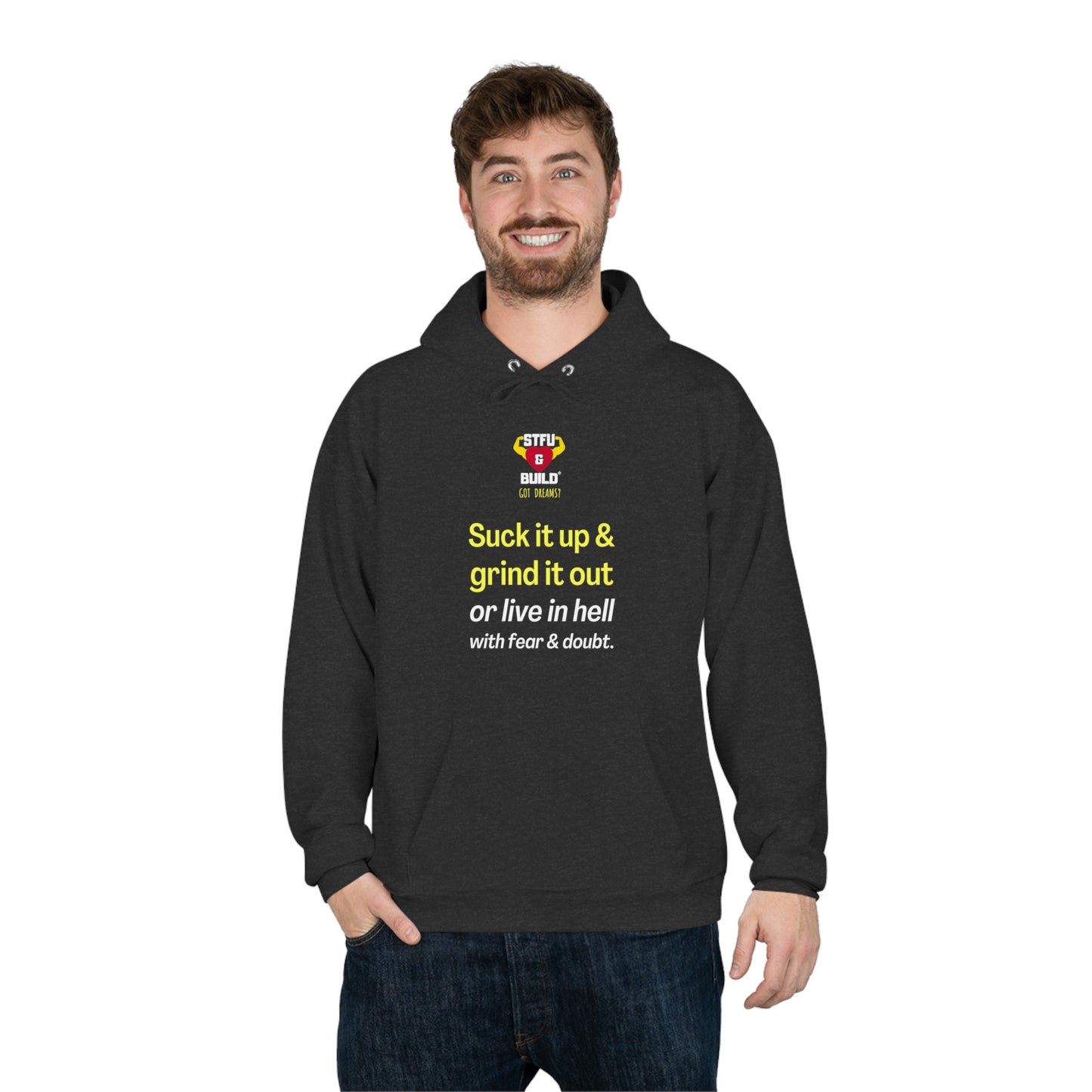 STFU & BUILD® - Suck It Up & Grind It Out- Unisex EcoSmart® Pullover Hoodie Sweatshirt
