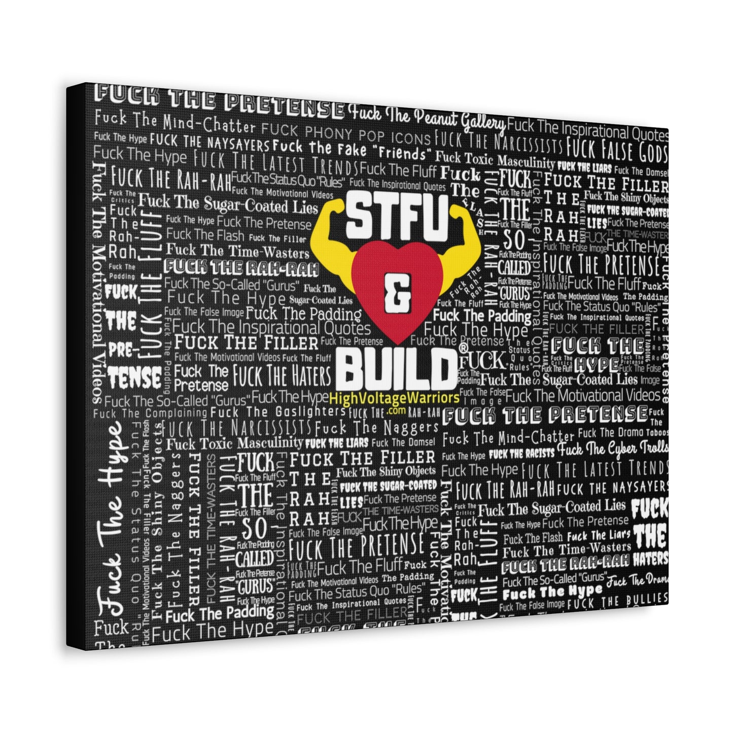 STFU & BUILD® - Word Art Wrap - Black Background - Satin Canvas, Stretched