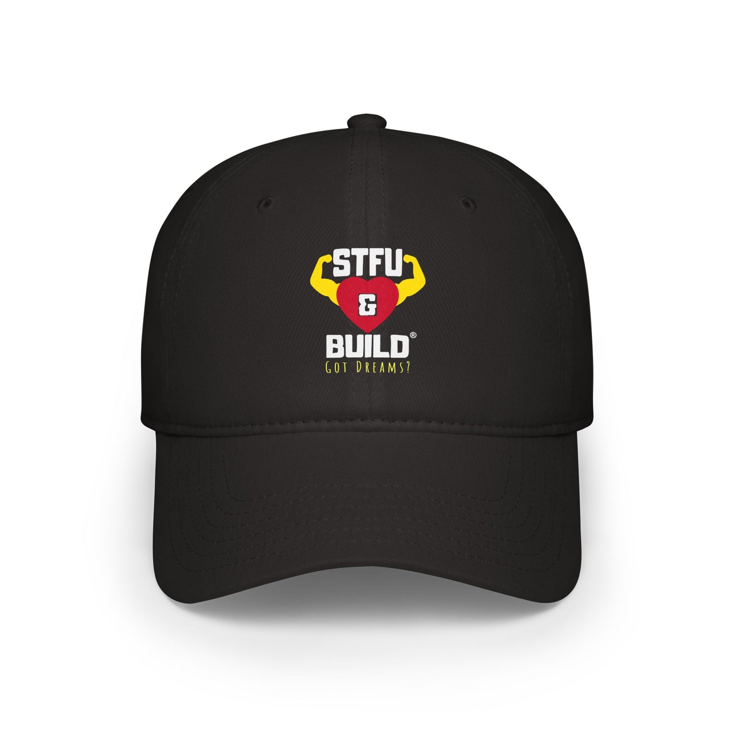 Got Dreams? - Low Profile STFU & BUILD® Baseball Cap