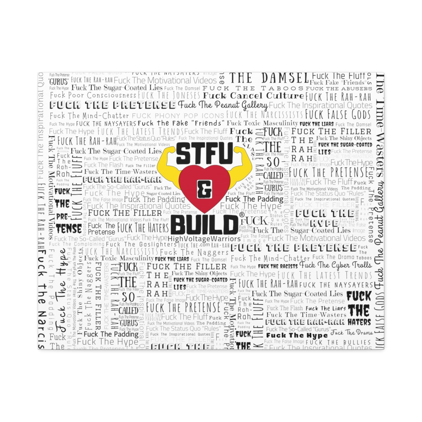 STFU & BUILD® - Word Art Wrap - White Background - Satin Canvas, Stretched