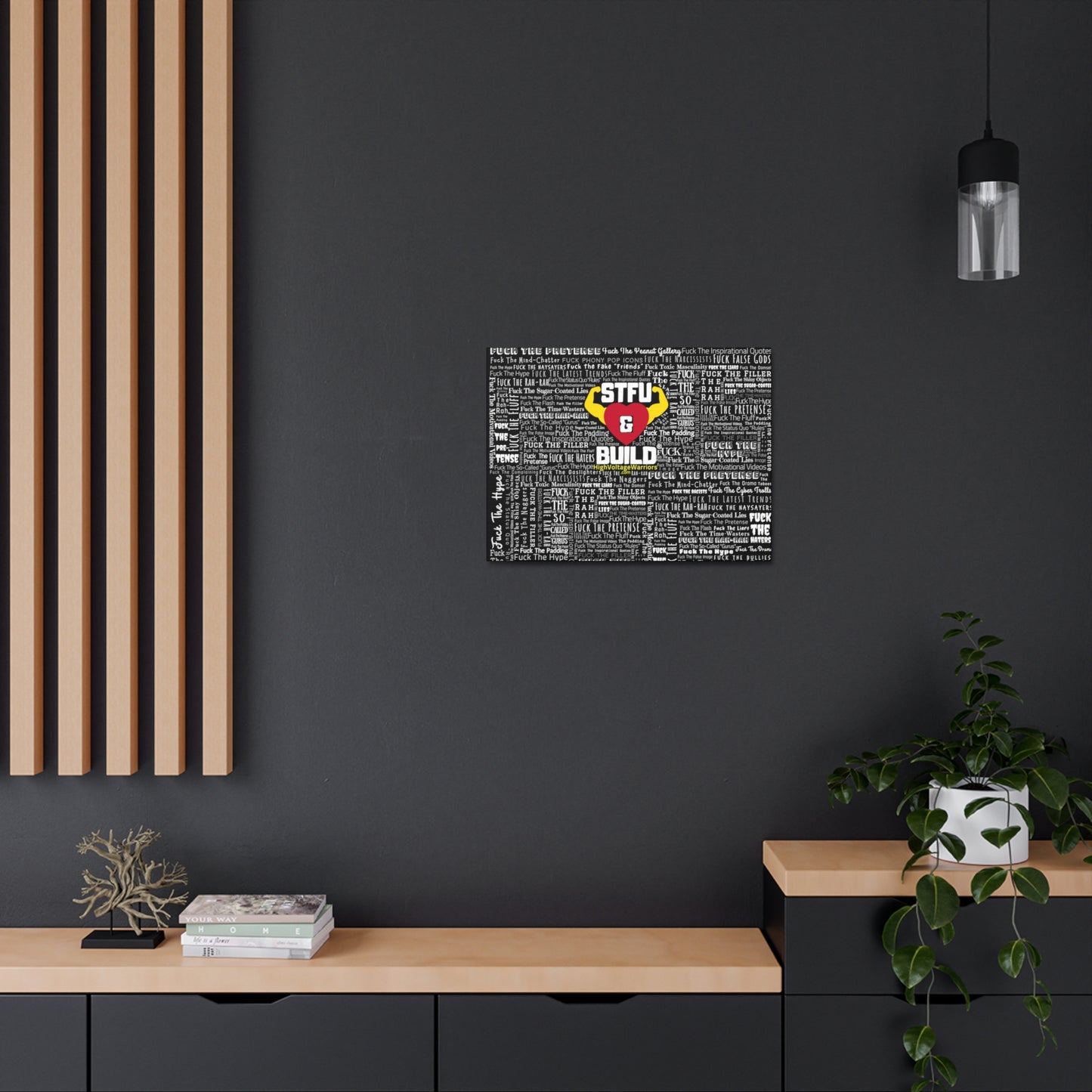 STFU & BUILD® - Word Art Wrap - Black Background - Satin Canvas, Stretched
