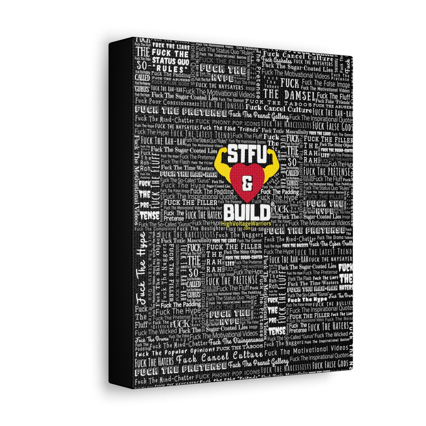 STFU & BUILD® - Word Art Wrap - Black Background - Satin Canvas, Stretched