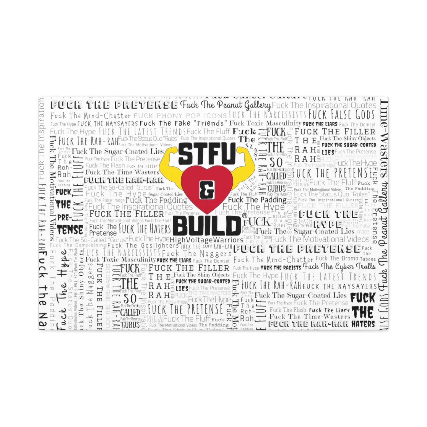 STFU & BUILD® - Word Art Wrap - White Background - Satin Canvas, Stretched