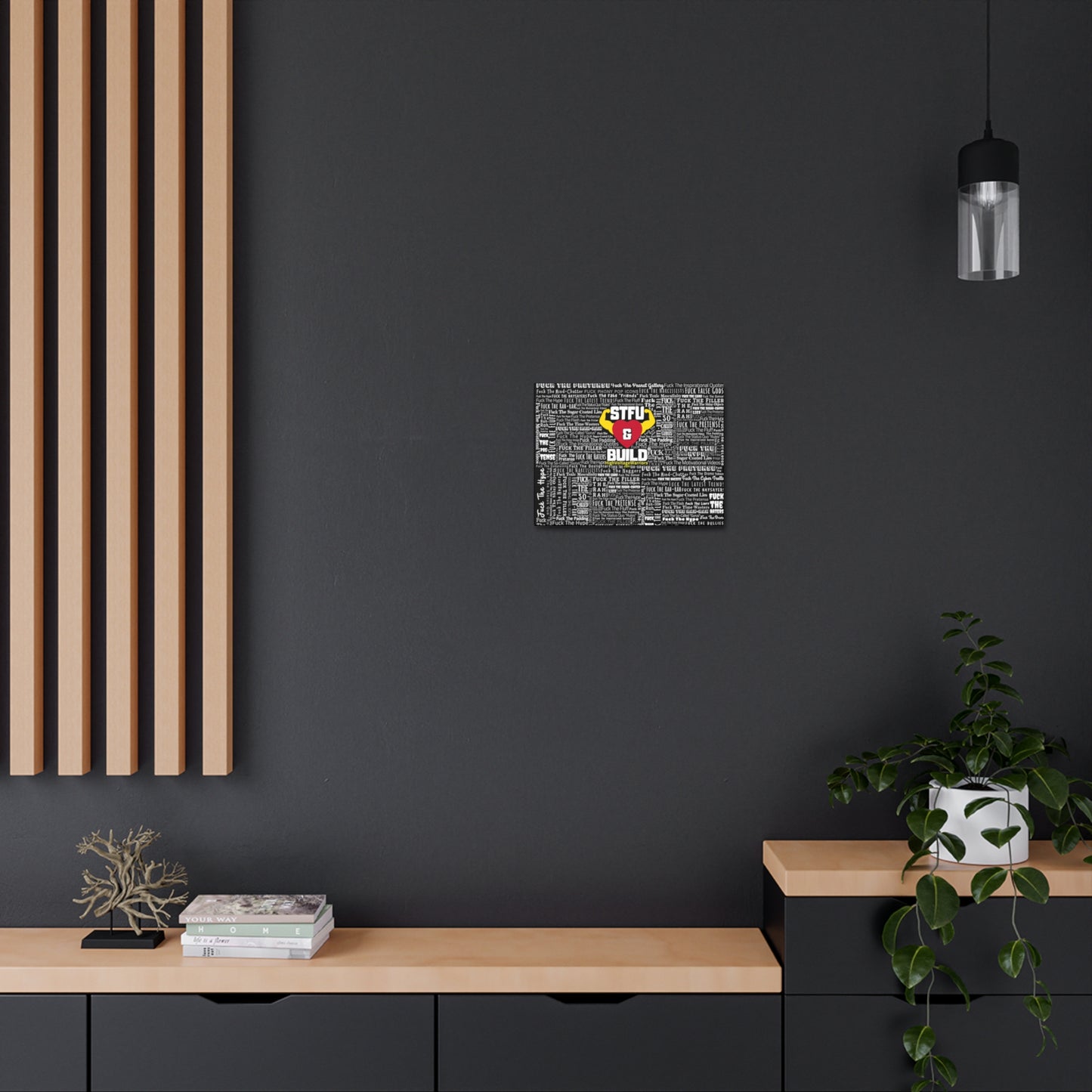 STFU & BUILD® - Word Art Wrap - Black Background - Satin Canvas, Stretched