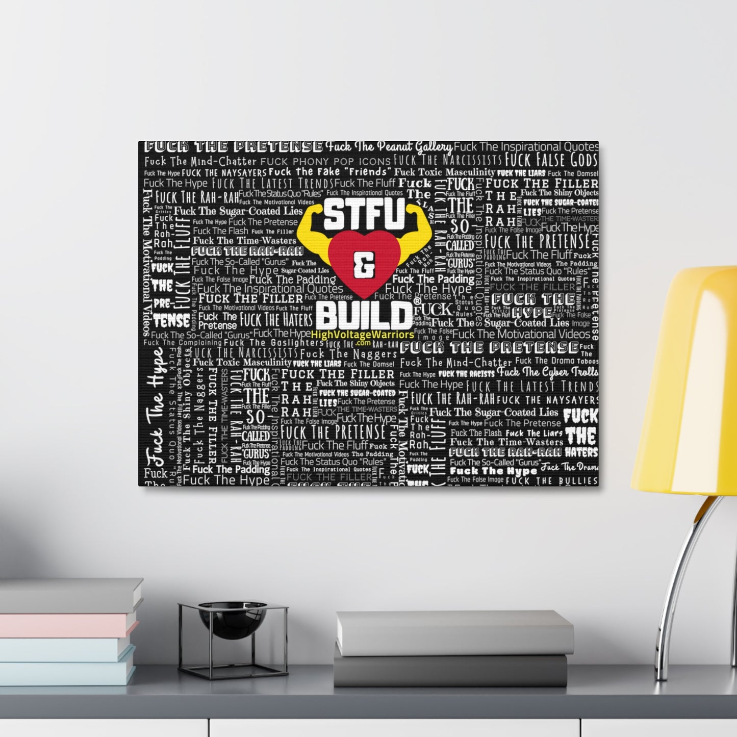 STFU & BUILD® - Word Art Wrap - Black Background - Satin Canvas, Stretched