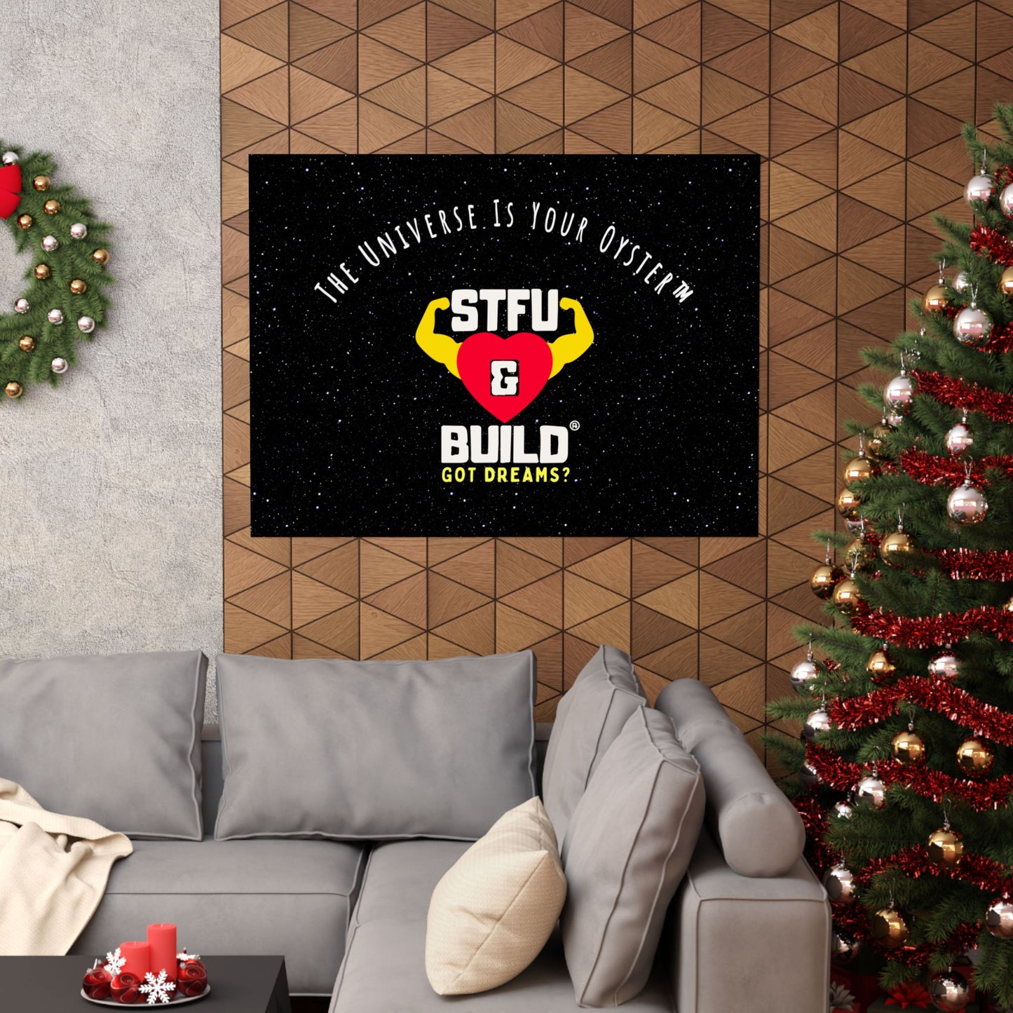 STFU & BUILD® - Inspirational Matte Poster - "The Universe Is Your Oyster"