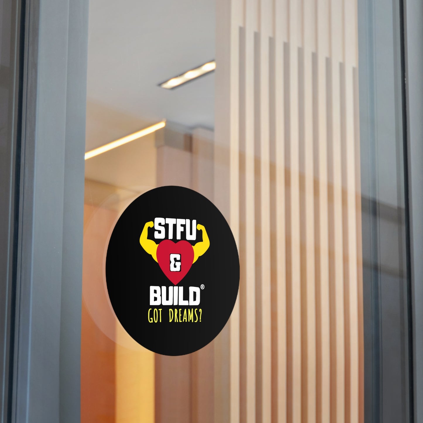 STFU & BUILD® - Classic - Got Dreams? - Round Vinyl Stickers