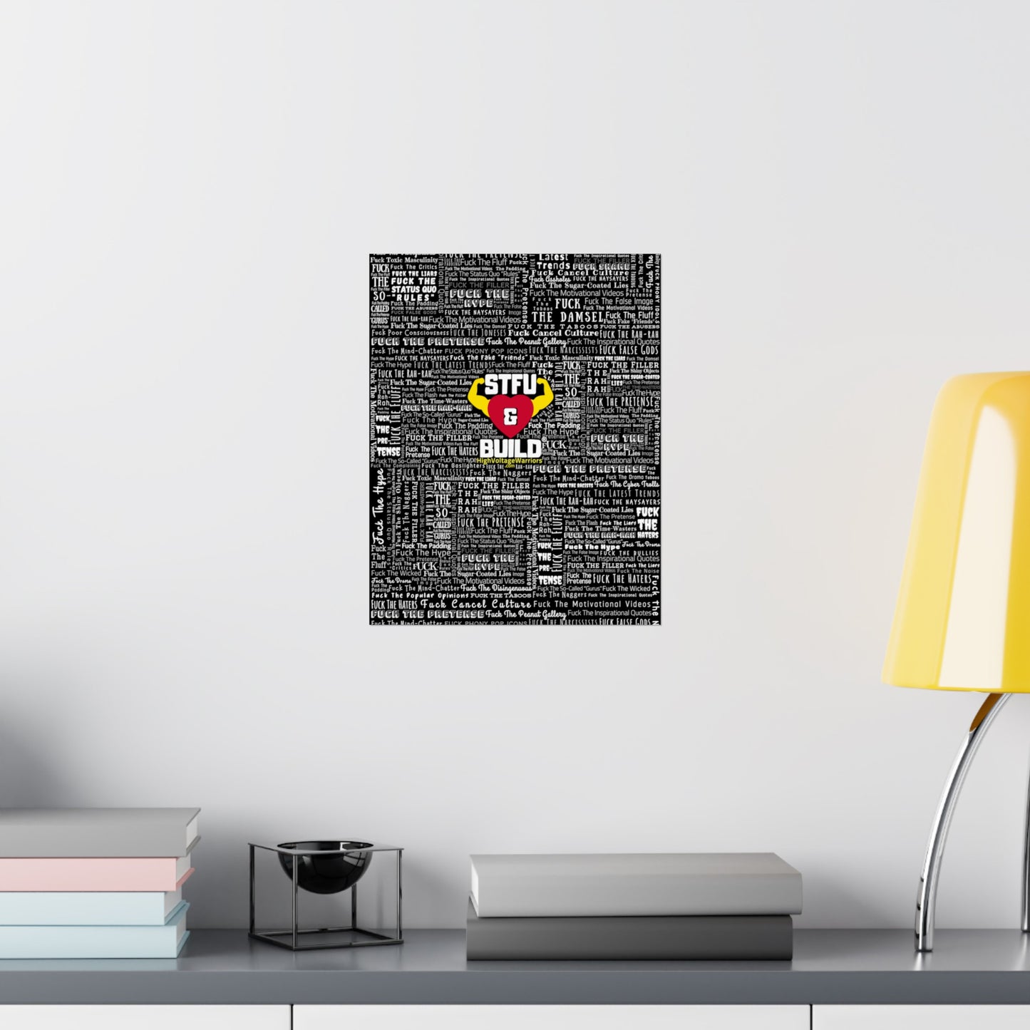 STFU & BUILD - Word Art Wrap - Black Background - Premium Matte Vertical Posters