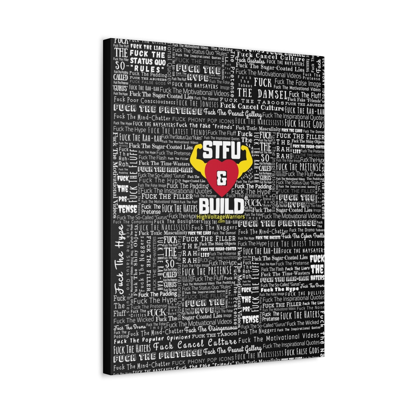STFU & BUILD® - Word Art Wrap - Black Background - Satin Canvas, Stretched