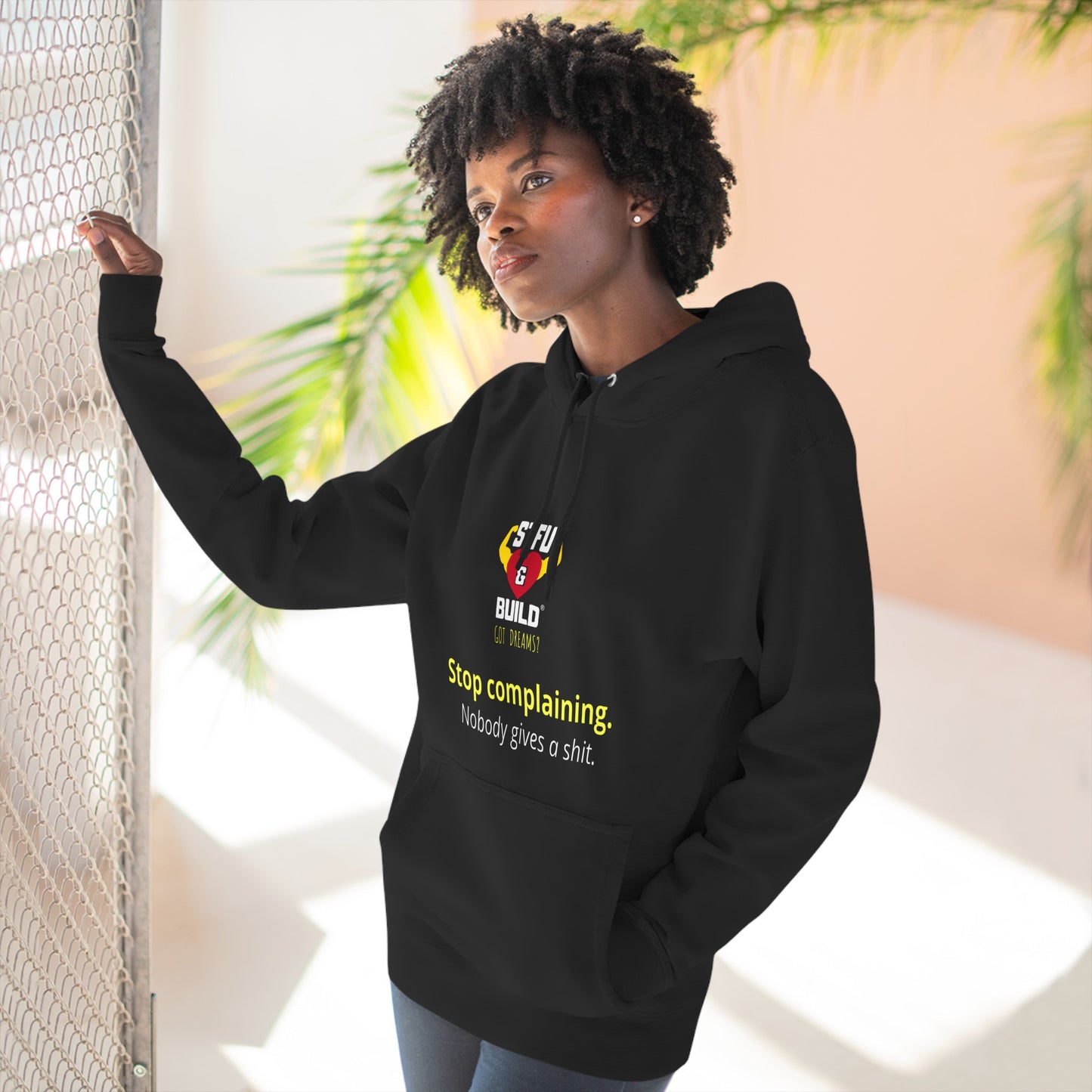 STFU & BUILD® - Stop Complaining - Unisex Premium Pullover Hoodie