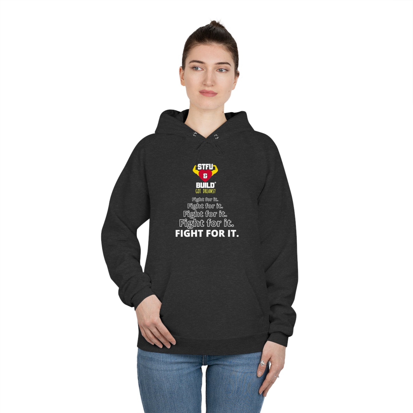 STFU & BUILD® - Fight For It - Unisex EcoSmart® Pullover Hoodie Sweatshirt