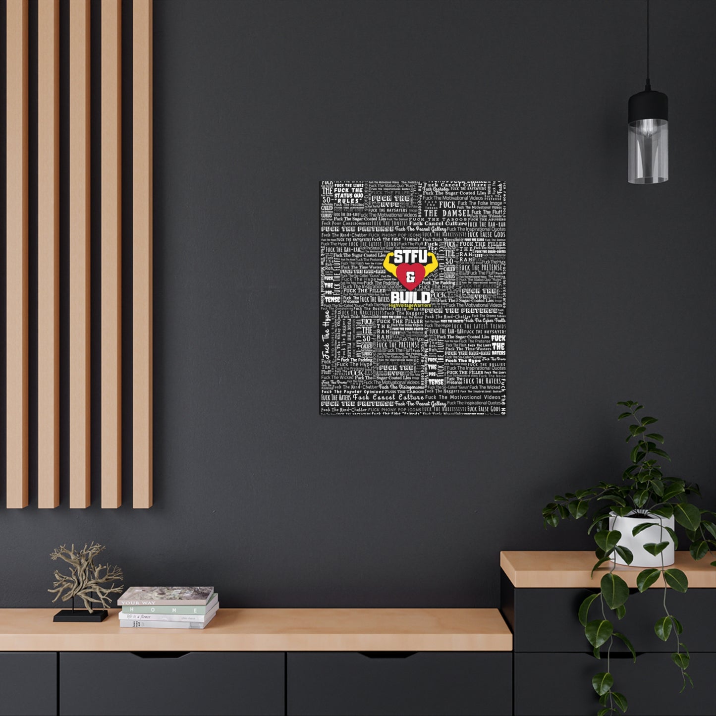 STFU & BUILD® - Word Art Wrap - Black Background - Satin Canvas, Stretched