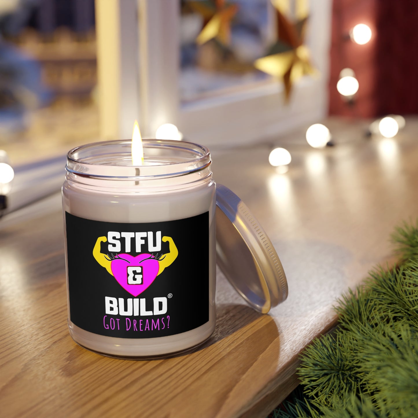 STFU & BUILD® Got Dreams? Women's Empowerment- Scented Candle, 9oz