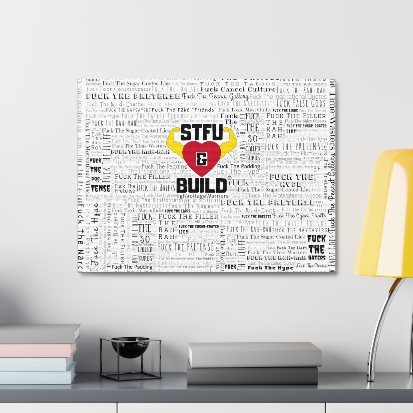 STFU & BUILD® - Word Art Wrap - White Background - Satin Canvas, Stretched