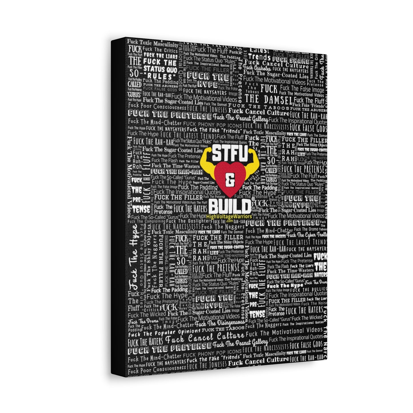 STFU & BUILD® - Word Art Wrap - Black Background - Satin Canvas, Stretched