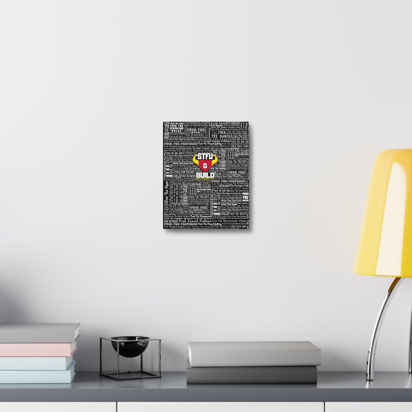 STFU & BUILD® - Word Art Wrap - Black Background - Satin Canvas, Stretched