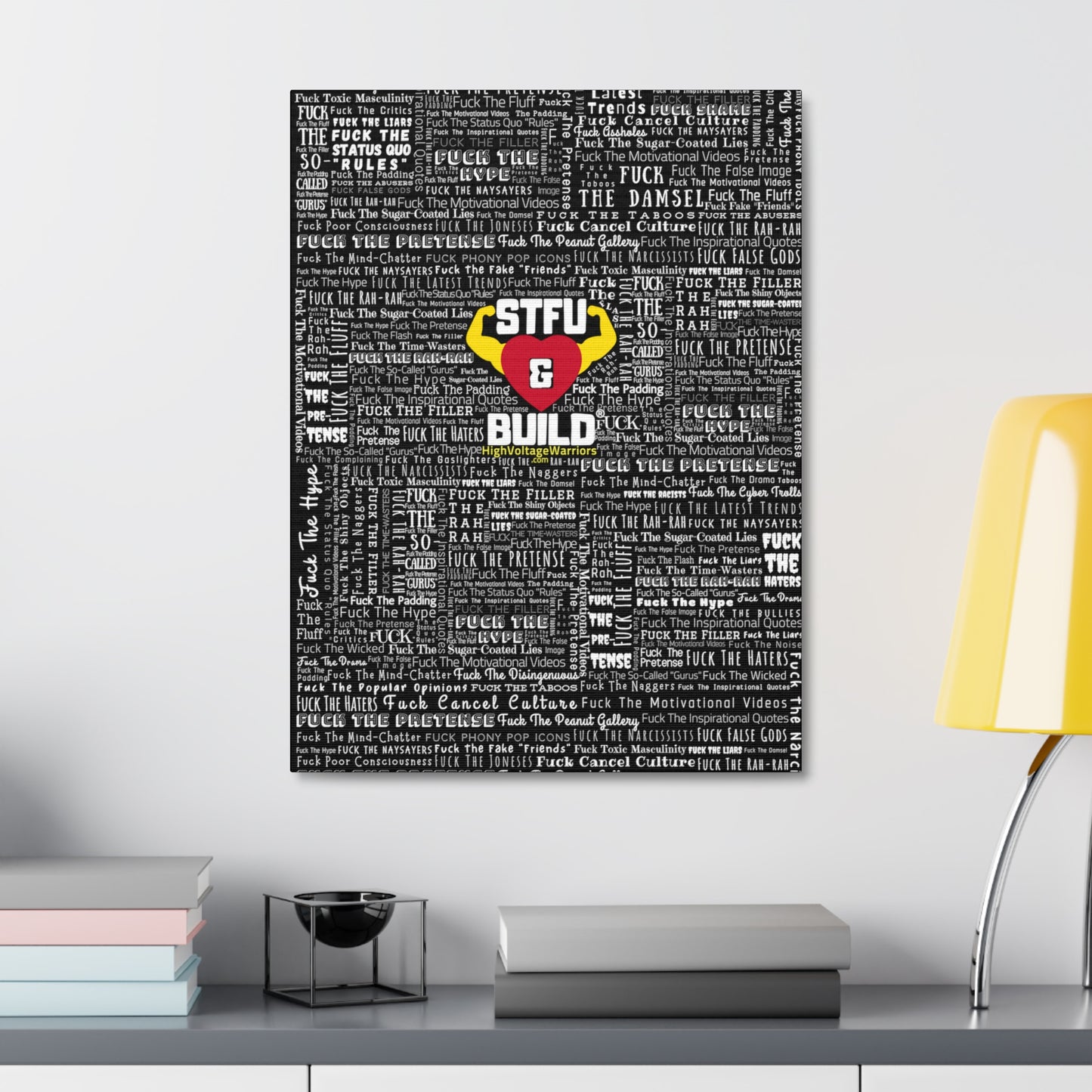STFU & BUILD® - Word Art Wrap - Black Background - Satin Canvas, Stretched
