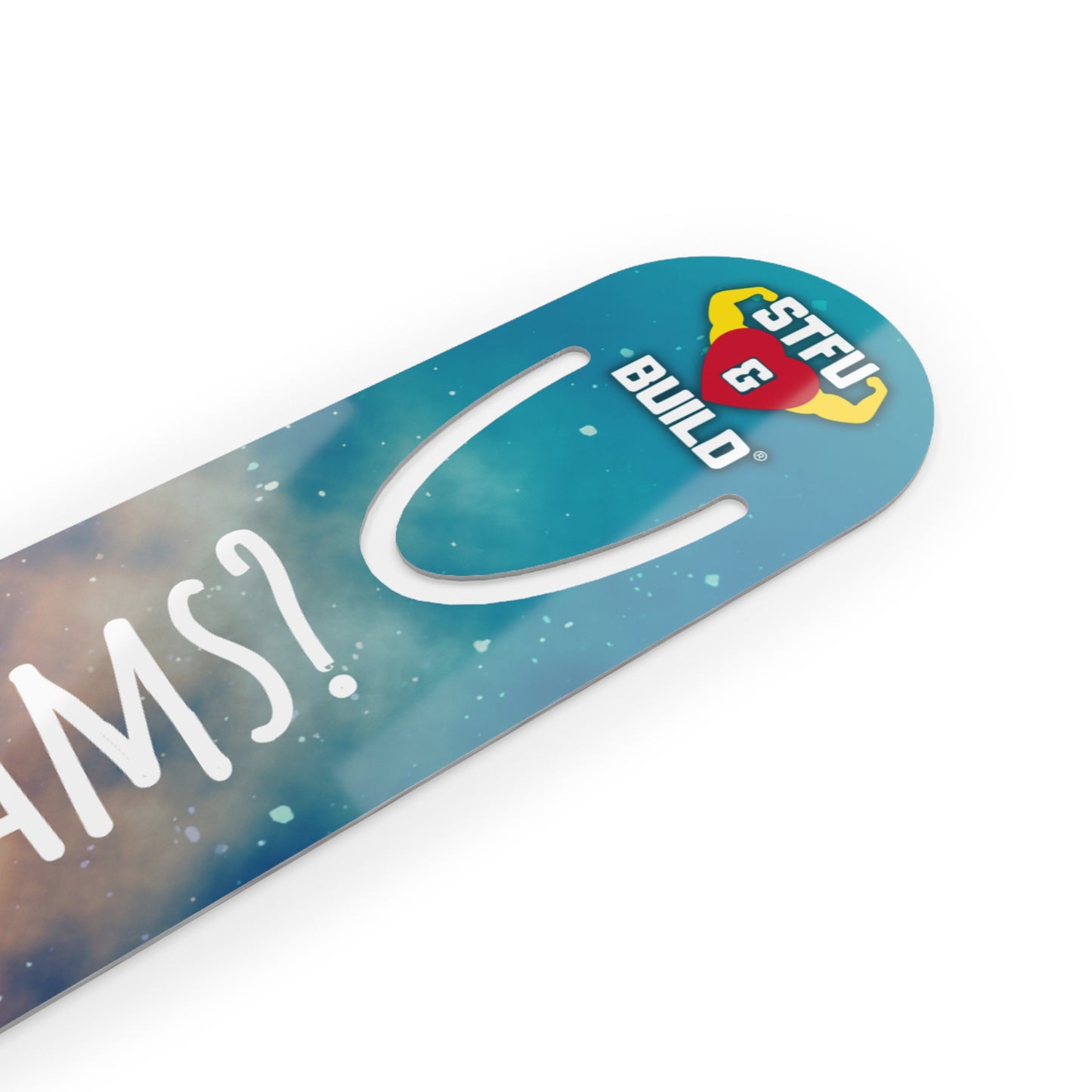 STFU & BUILD® - Galaxy Bookmark