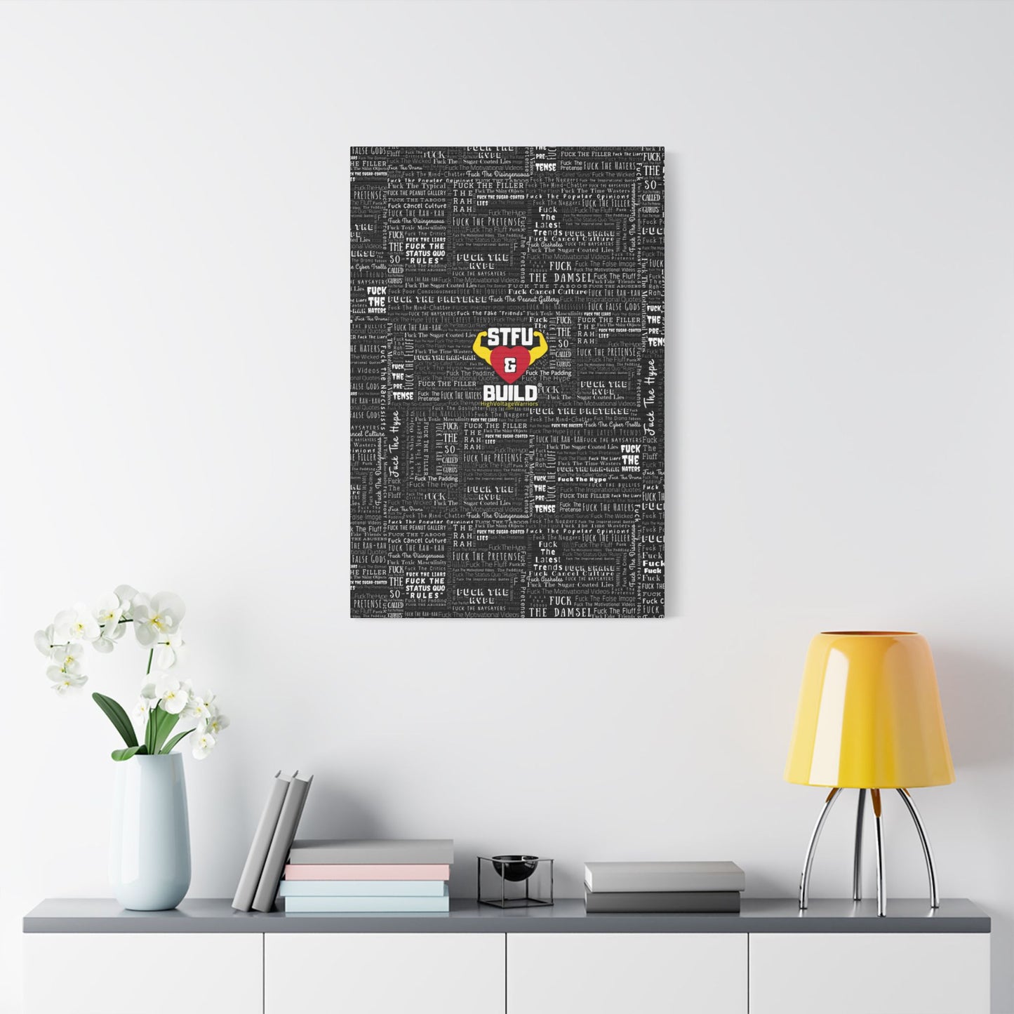 STFU & BUILD® | “Word Art Wrap” — Satin Canvas (Black, Stretched)