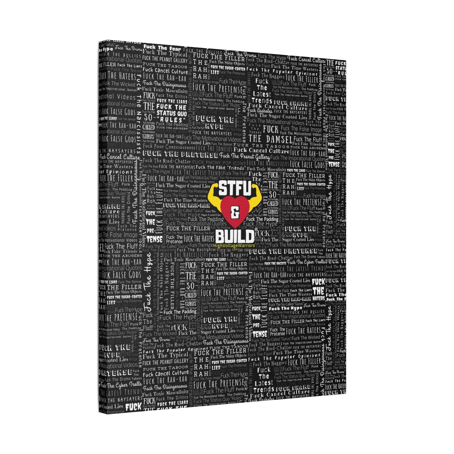 STFU & BUILD® | “Word Art Wrap” — Satin Canvas (Black, Stretched)