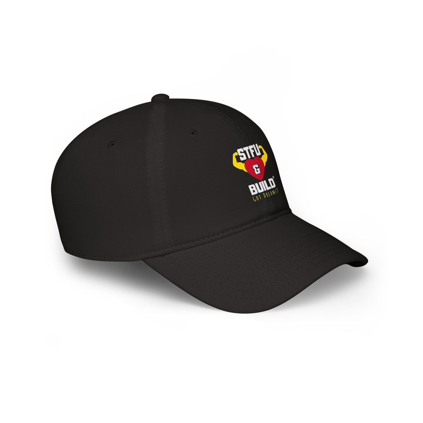 Got Dreams? - Low Profile STFU & BUILD® Baseball Cap