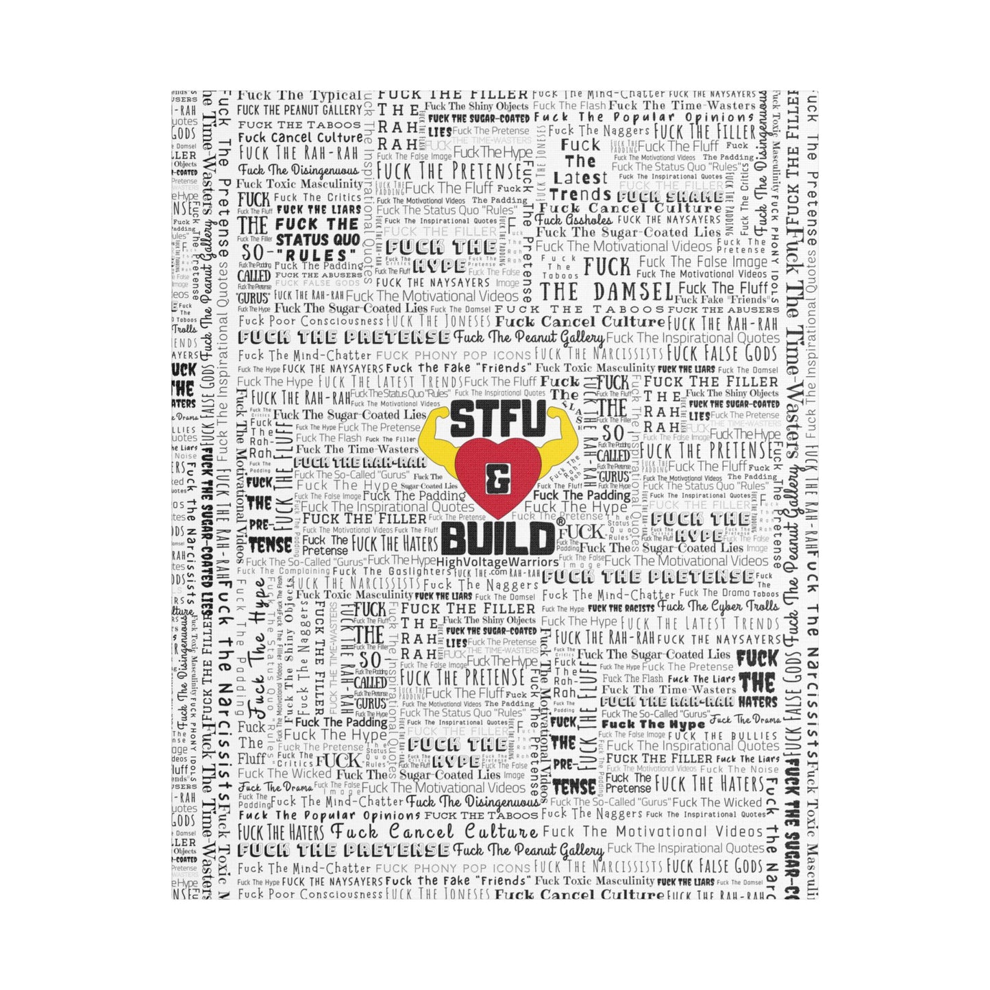 STFU & BUILD® | “Word Art Wrap” — Satin Canvas (White, Stretched)