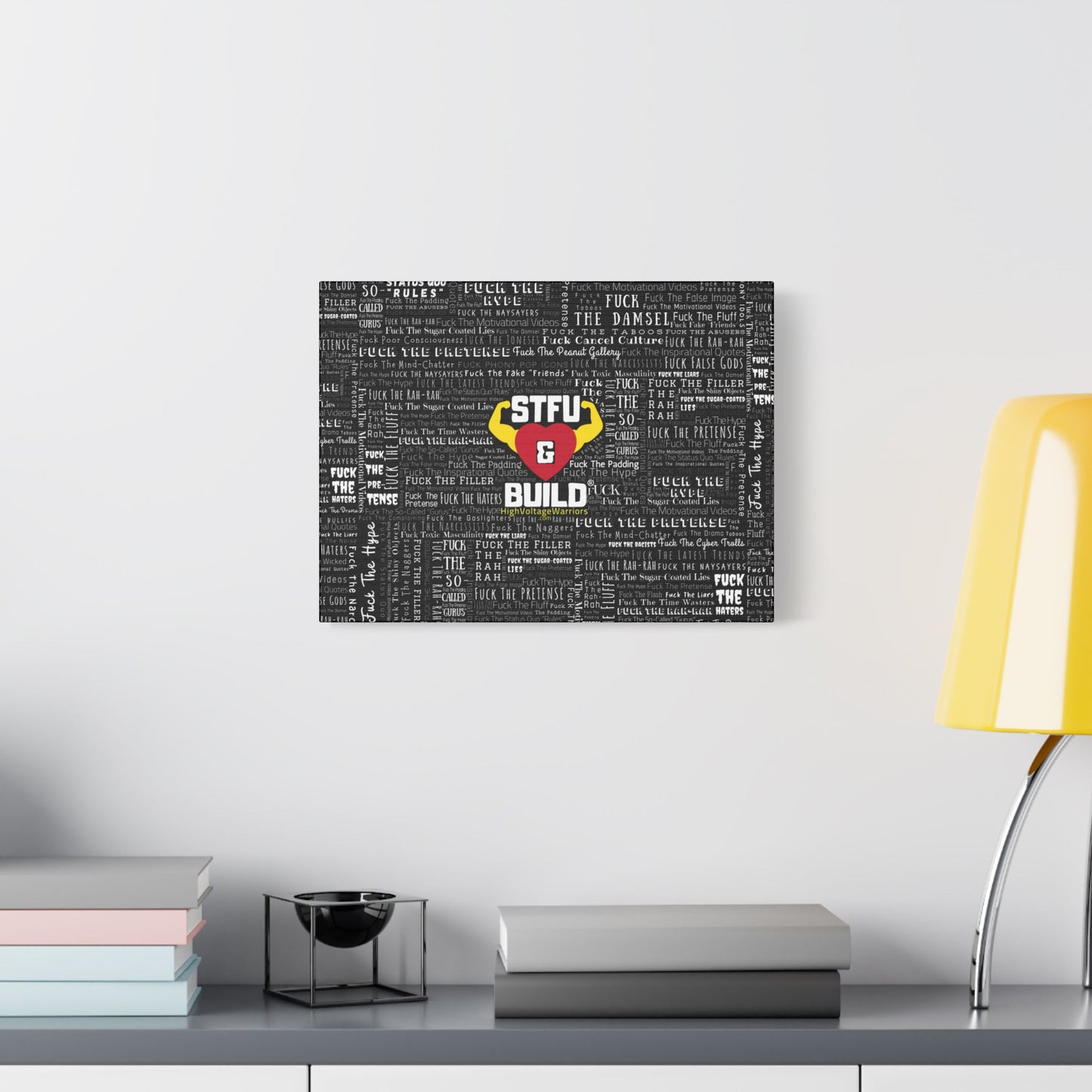 STFU & BUILD® | “Word Art Wrap” — Satin Canvas (Black, Stretched)
