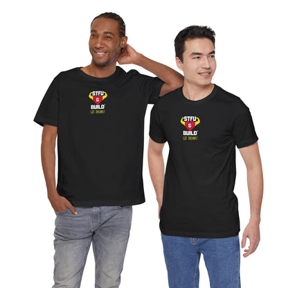 STFU & BUILD® | Classic “Got Dreams?” — Men’s Jersey Tee