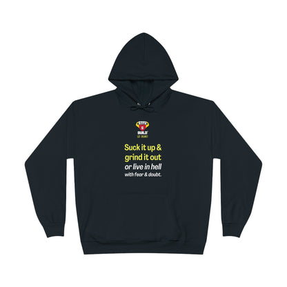 STFU & BUILD® - Suck It Up & Grind It Out- Unisex EcoSmart® Pullover Hoodie Sweatshirt