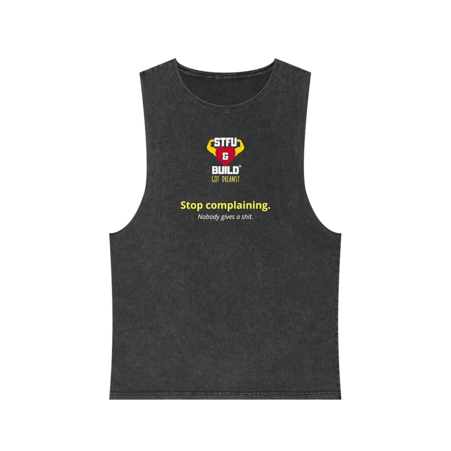 STFU & BUILD® - Stop Complaining - Unisex Stonewash Tank Top