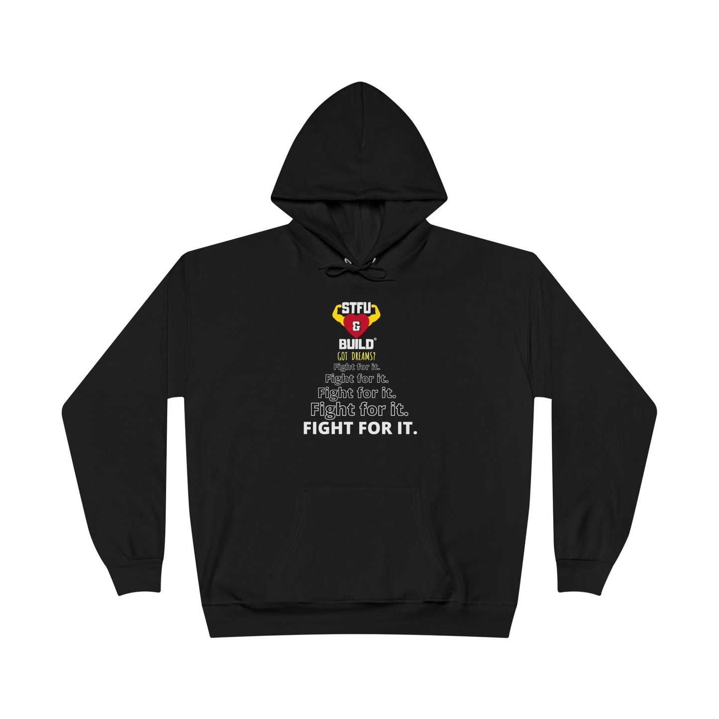STFU & BUILD® | "Fight For It" — Men's EcoSmart® Pullover Hoodie