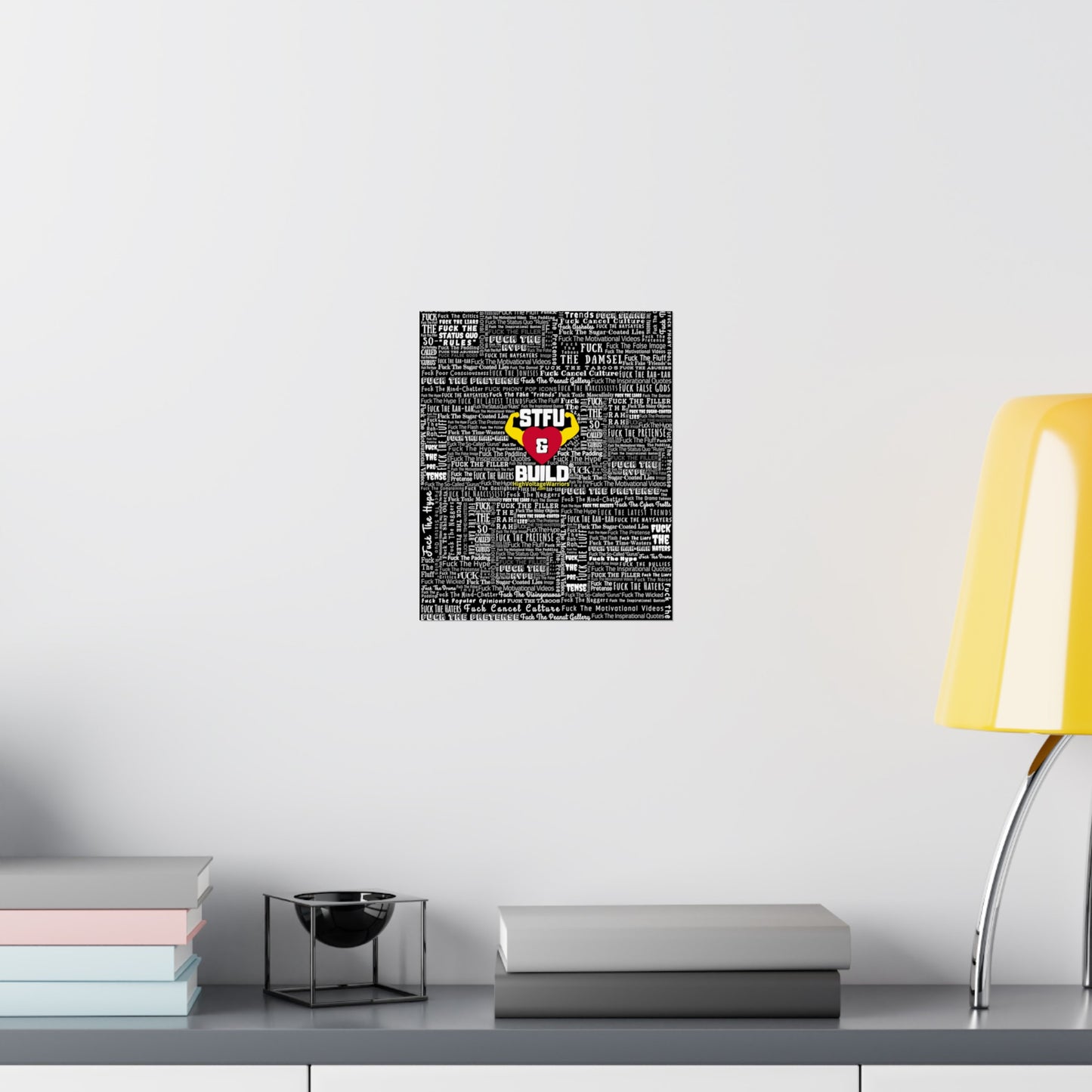STFU & BUILD - Word Art Wrap - Black Background - Premium Matte Vertical Posters