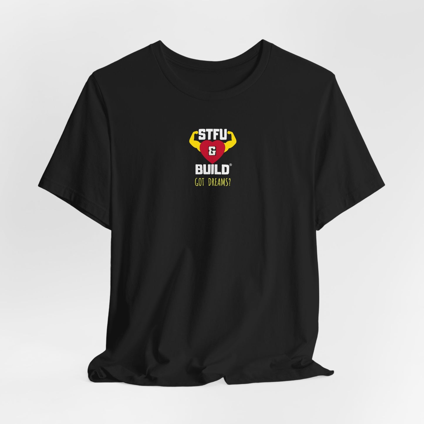 STFU & BUILD® | Classic “Got Dreams?” — Women’s Jersey Short Sleeve Tee