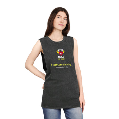 STFU & BUILD® - Stop Complaining - Unisex Stonewash Tank Top