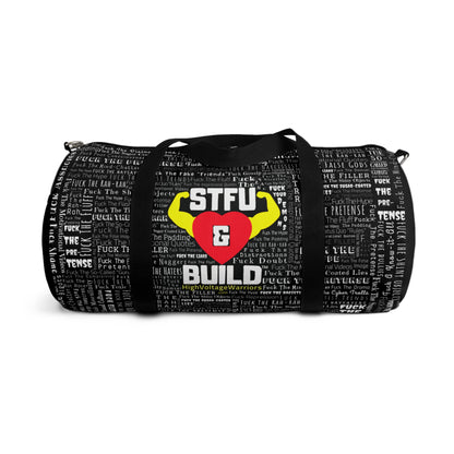 STFU & BUILD®- Word Art Wrap- Duffel Bag