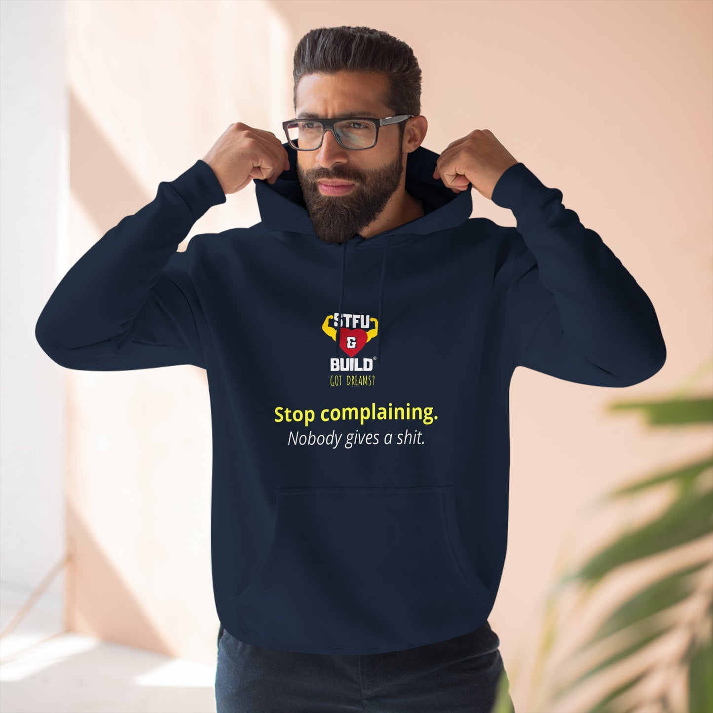 STFU & BUILD® - Stop Complaining - Unisex Premium Pullover Hoodie